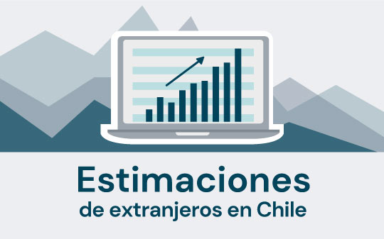 Estimaciones de extranjeros en Chile