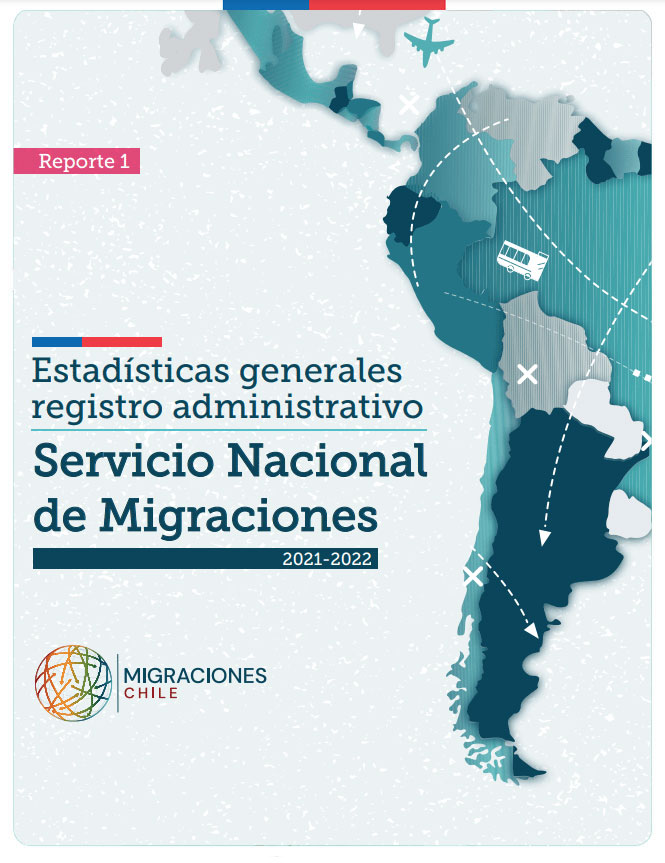Portada Reporte 1: Estadísticas generales registro administrativo SERMIG. 2021-2022.