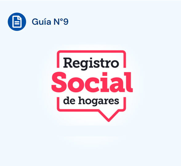 Guía 9: Registro Social de Hogares para niños, niñas y adolescentes